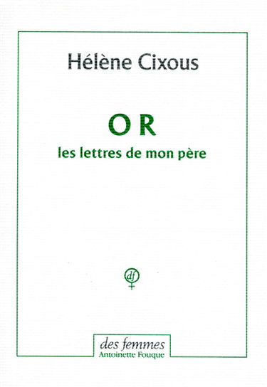 Or : les lettres de mon père