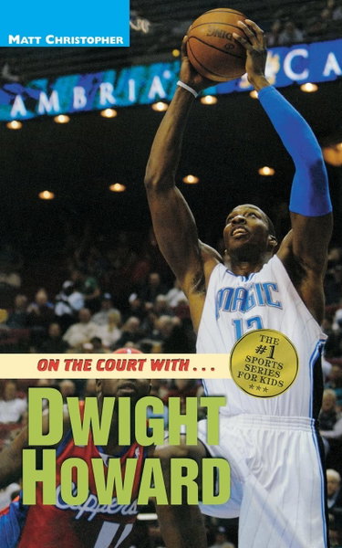 Couverture de On The Court With...Dwight Howard