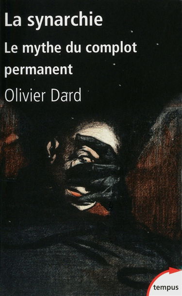 La synarchie : le mythe du complot permanent
