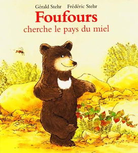 Foufours cherche le pays du miel