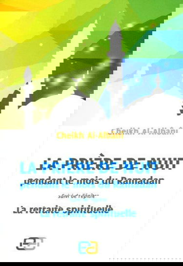 la priere de nuit pendant le mois du ramadans suivi de l´epitre la retraite spirituelle