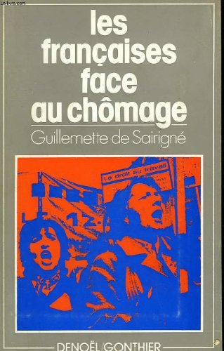 Couverture de Les francaises face au chomage.