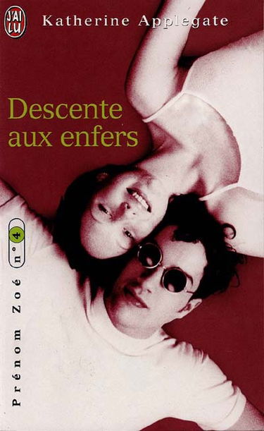 Prénom Zoé. Vol. 4. Descente aux enfers