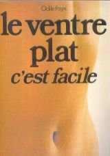 Le ventre plat c'est facile.