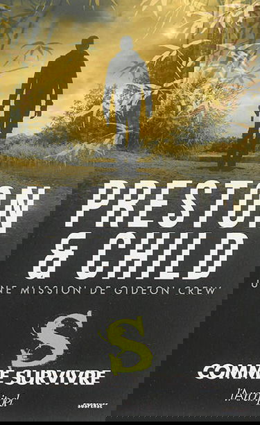 Une mission de Gideon Crew. S comme survivre