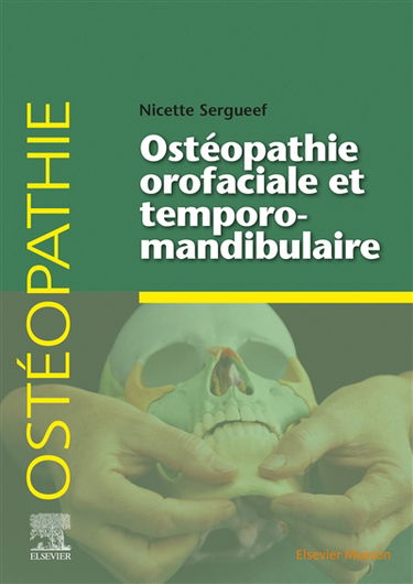 Ostéopathie orofaciale et temporomandibulaire