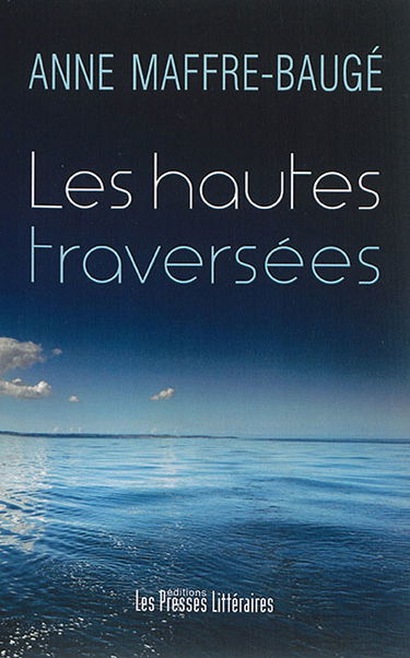Les hautes traversées