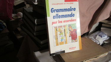 Grammaire Allemande par les exercices