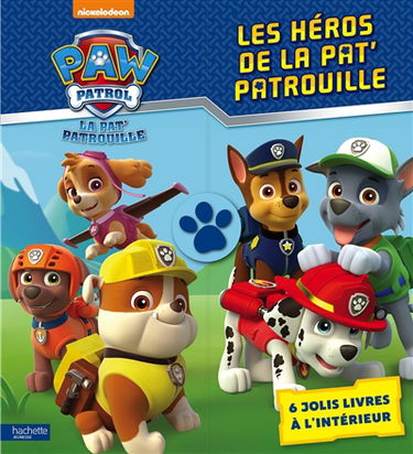 Les héros de la Pat' Patrouille