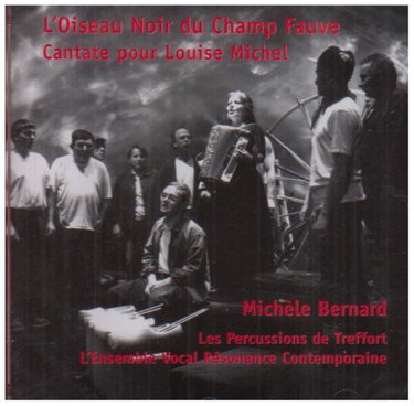 Couverture de Chante Louise Michel par Michèle Bernard