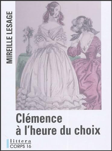 Clémence à l'heure du choix