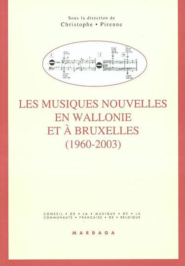 Les musiques nouvelles en Wallonie et à Bruxelles, 1960-2003