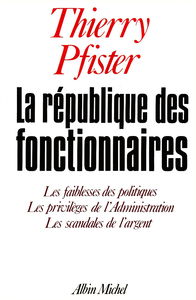 La République des fonctionnaires