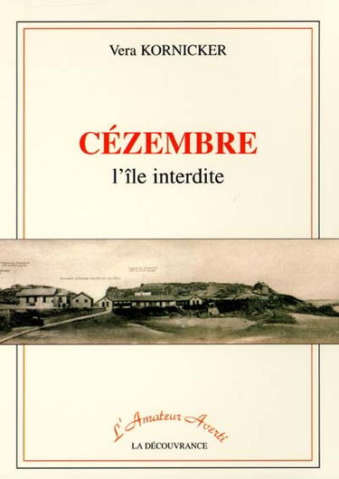 Cézembre, l'île interdite