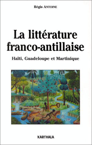 La littérature franco-antillaise