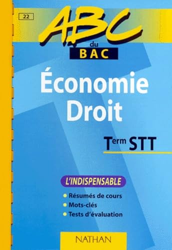 ABC du bac, économie et droit niveau terminale STT