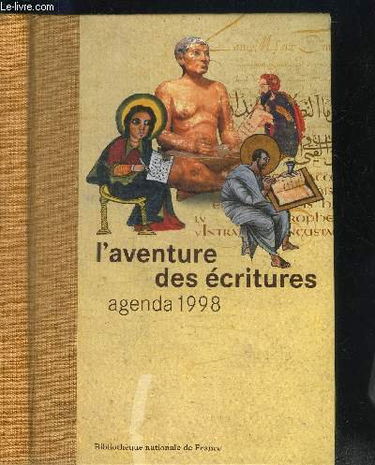 L'aventure des écritures : agenda 1998