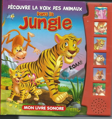 DECOUVRE LA VOIX DES ANIMAUX DANS LA JUNGLE