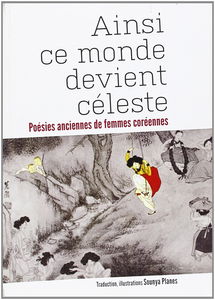 Ainsi ce monde devient céleste