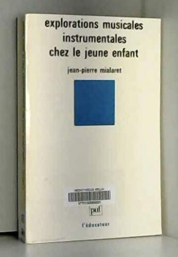 Explorations musicales instrumentales chez le jeune enfant