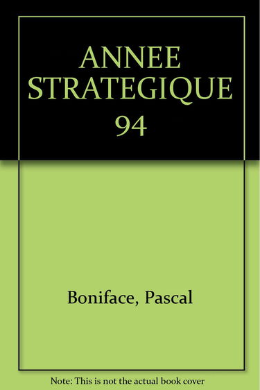 L'année stratégique 1994 : les équilibres militaires