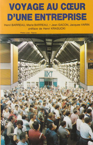 Voyage au coeur d'une entreprise