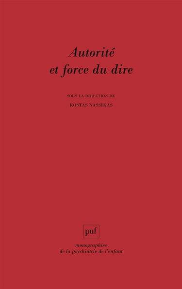 Autorité et force du dire