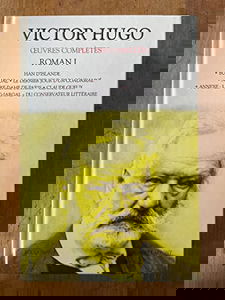 Roman Volume 1 : Han d'Islande.: Bug-Jargal. Le dernier jour d'un condamné. Notre-Dame de Paris. Claude Gueux