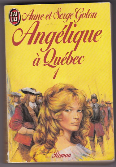 Angélique. Vol. 11. Angélique à Québec 1
