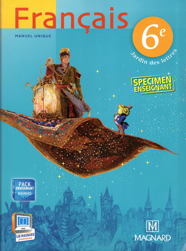 Français 6e : Manuel élève - VERSION ENSEIGNANT