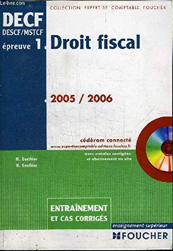 Droit fiscal Epreuve N° 1 DECF: DESCF / MSTCF entraînement et cas corrigés