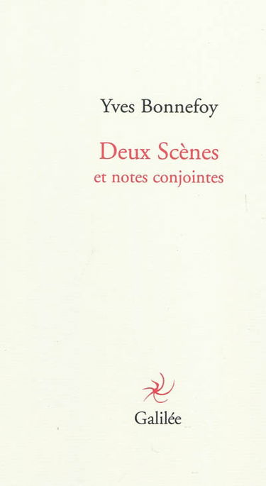 Deux scènes : et notes conjointes