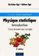 Physique statistique : introduction, cours et exercices corrigés : 2e cycle, écoles d'ingénieurs