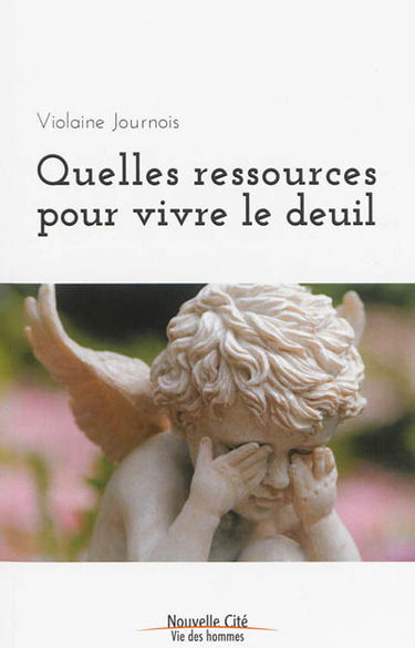 Quelles ressources pour vivre le deuil