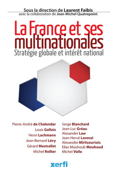 La France et ses multinationales: Stratégie globale et intérêt national