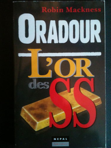 Oradour, l'or des SS