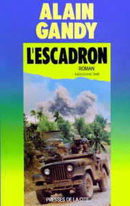 L'Escadron : Indochine 1948