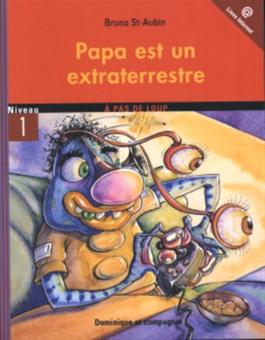 Couverture de Papa Est un Extraterrestre