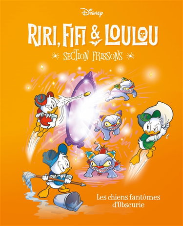 Couverture de Riri, Fifi & Loulou : section frissons. Vol. 5. Les chiens fantômes d'Obscurie