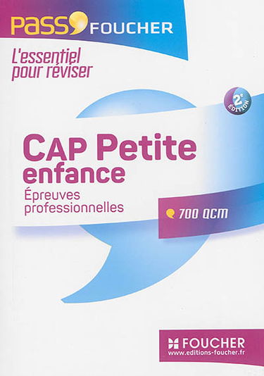 CAP petite enfance, épreuves professionnelles : 700 QCM
