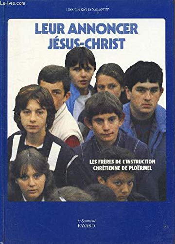 Leur annoncer Jésus-Christ