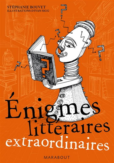 Enigmes littéraires extraordinaires