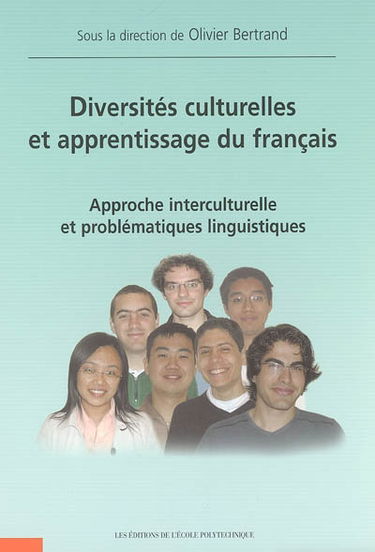 Diversités culturelles et apprentissage du français : approche interculturelle et problématiques linguistiques