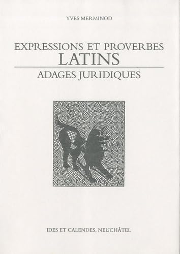 Expressions et proverbes latins : adages juridiques