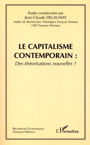 Le capitalisme contemporain : des théorisations nouvelles ?