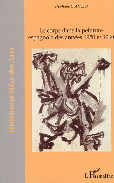 Le corps dans la peinture espagnole des années 1950 et 1960