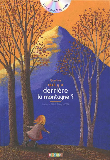 Couverture de Qu'est-ce qu'il y a derrière la montagne ?