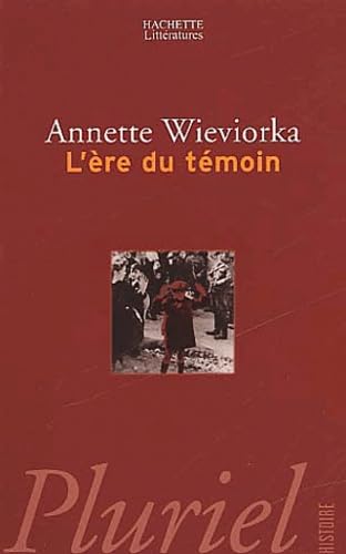 L'ère du témoin