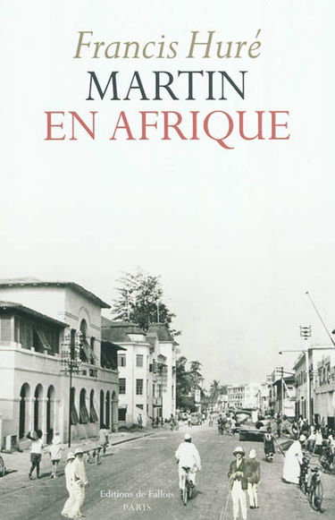 Martin en Afrique