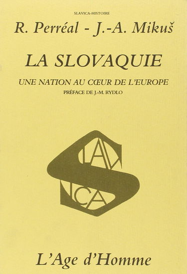 La Slovaquie : une nation au coeur de l'Europe
